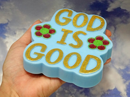 God Is Good (Solid or Painted)